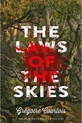 Grégoire Courtois - The Laws of the Skies