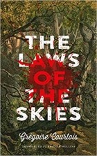 Grégoire Courtois - The Laws of the Skies