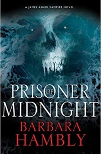 Барбара Джоан Хэмбли - Prisoner of Midnight