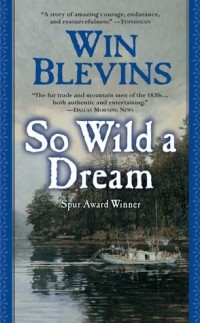 Уинфред Блевинс - So Wild a Dream