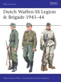 Massimiliano Afiero - Dutch Waffen-SS Legion & Brigade 1941–44