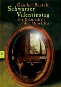 Гюнтер Бентеле - Schwarzer Valentinstag