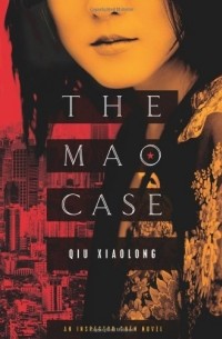Qiu Xiaolong - The Mao Case