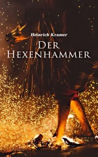  - Der Hexenhammer