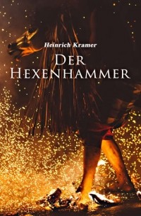 - Der Hexenhammer