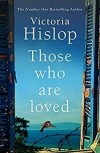 Victoria Hislop - Those Who Are Loved