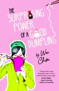 Вай Чим - The Surprising Power of a Good Dumpling