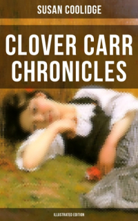 Сьюзен Кулидж - Clover Carr Chronicles