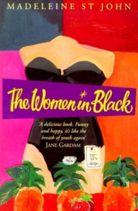 Madeleine St John - The Women in Black