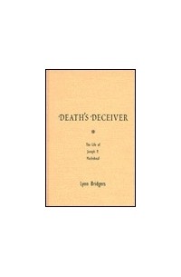 Линн Бриджерс - Death's Deceiver: The Life of Joseph P. Machebeuf