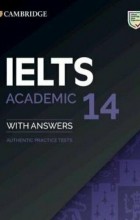 Cambridge ESOL - IELTS Academic 14. Student&#039;s Book with Answers