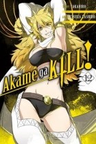  - Akame ga KILL!, Vol. 12