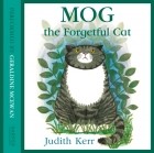 Джудит Керр - Mog The Forgetful Cat