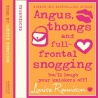 Louise Rennison - Angus, Thongs And Full-Frontal Snogging