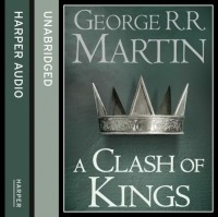 Джордж Мартин - Clash of Kings (Part One)