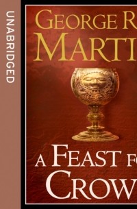 George R.R. Martin - A Feast for Crows