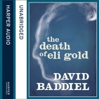 Дэвид Баддиел - The Death of Eli Gold