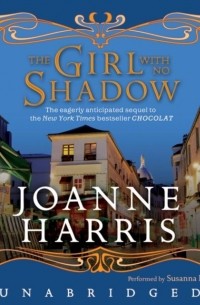 Joanne Harris - Girl with No Shadow