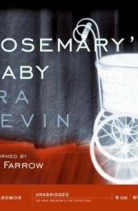 Айра Левин - Rosemary's Baby