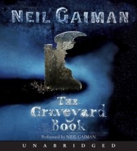 Нил Гейман - Graveyard Book