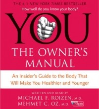  - YOU: The Owner's Manual