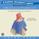 Michael Bond - A Bear Called Paddington