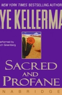 Faye Kellerman - Sacred and Profane