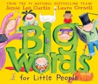 Джейми Ли Кёртис - Big Words for Little People