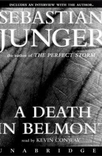 Sebastian Junger - Death in Belmont