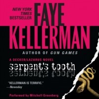 Faye Kellerman - Serpent's Tooth