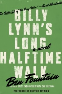 Бен Фонтейн - Billy Lynn's Long Halftime Walk