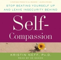 Kristin Neff - Self-Compassion