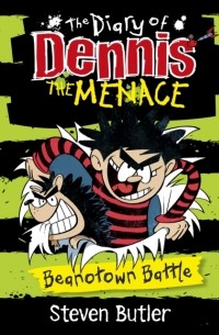Стивен Батлер - Diary of Dennis the Menace: Beanotown Battle 