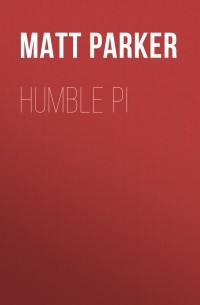 Matt Parker - Humble Pi