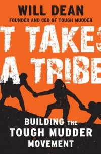 Уилл Дин - It Takes a Tribe