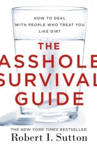 Asshole Survival Guide