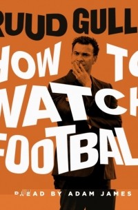 How To Watch Football