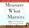 Джон Дорр - Measure What Matters