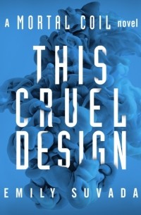 Emily Suvada - This Cruel Design
