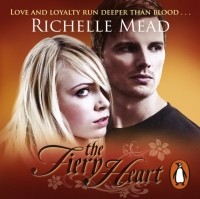 Райчел Мид - Bloodlines: The Fiery Heart
