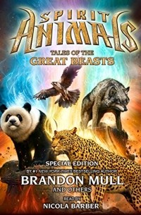  - Spirit Animals: Special Edition: Tales of the Great Beasts