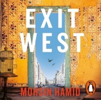 Мохсин Хамид - Exit West