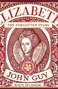 Elizabeth: The Forgotten Years