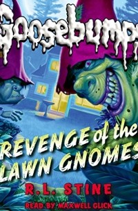 R.L. Stine - Revenge of the Lawn Gnomes