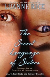 Luanne Rice - Secret Language of Sisters