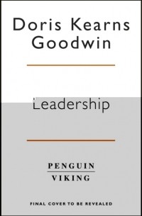 Дорис Гудуин - Leadership