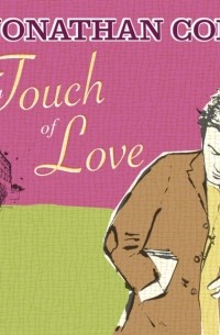 Jonathan Coe - A Touch of Love