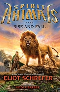 Rise and Fall: Spirit Animals, Book 6