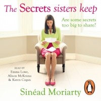 Sinéad Moriarty - The Secrets Sisters Keep