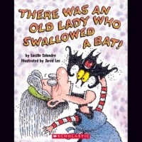 Lucille Colandro - There Was an Old Lady Who Swallowed a Bat!